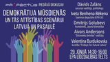 Demokrātija mūsdienās un tās attīstības scenāriji: Latvijā un pasaulē